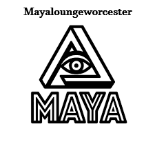 mayaloungeworcester